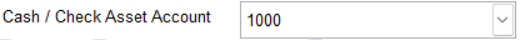 1. Cash/Check Asset Account