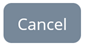 8. Cancel