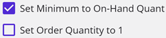 4. Set Minimum
and Order Quantity