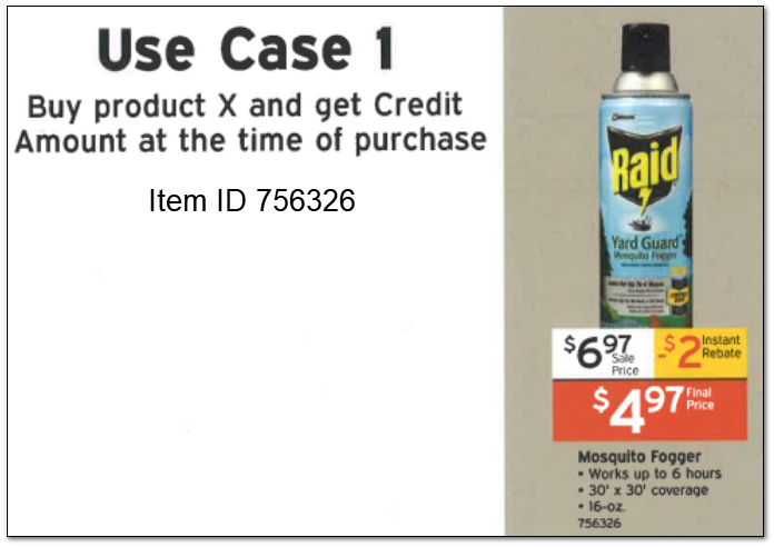 BOGO Case #1 -  Buy product X and Get Credit Amount