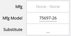 3. Mfg, Model, and Substitute