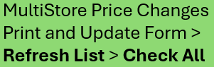 5. At Store 1, the user selects "Refresh List" 
to price updates to review