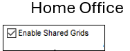 1. Enable Shared Grids is 
Checked at the Home Office